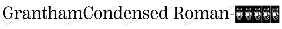 GranthamCondensed Roman字体转换